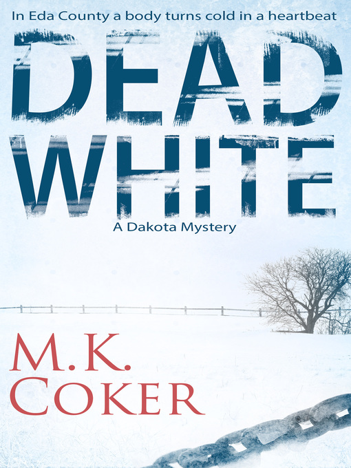 Title details for Dead White by M.K. Coker - Available